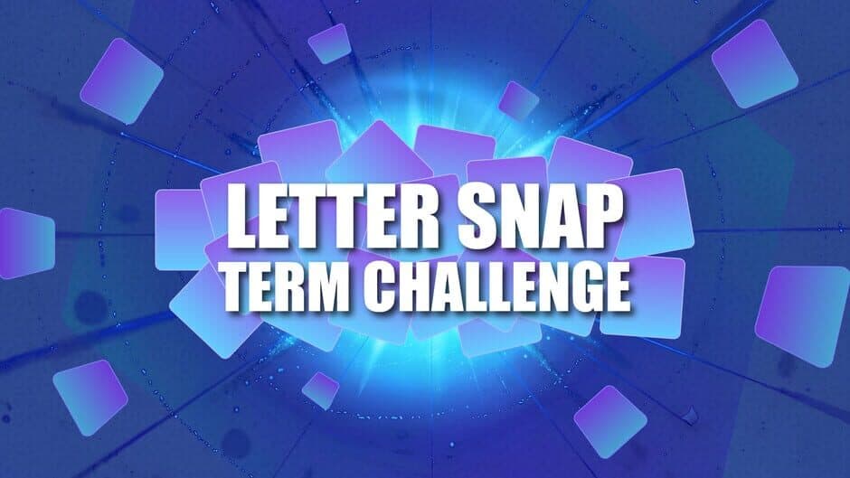 Letter Snap: Term Challenge artwork 1