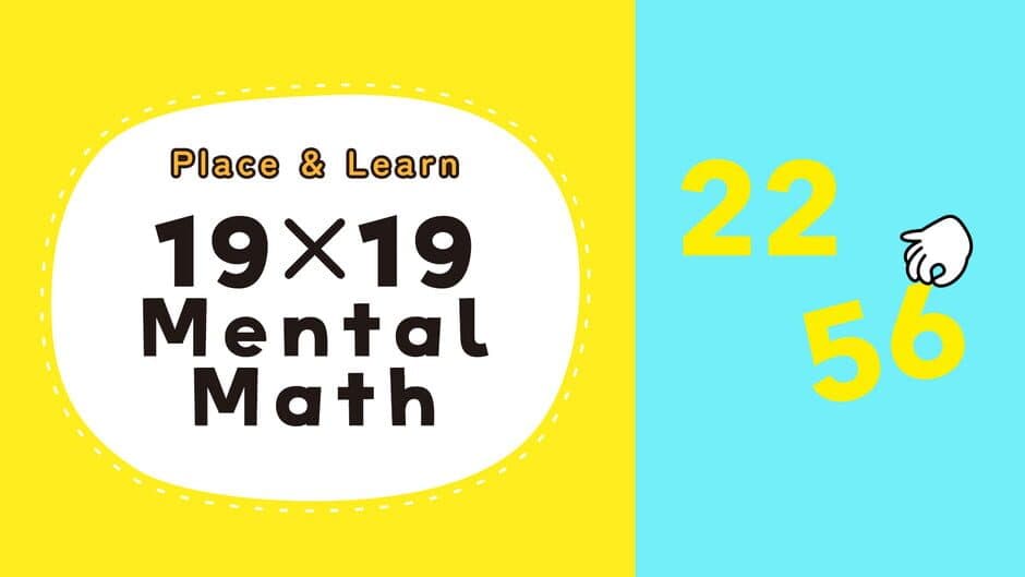 Place & Learn 19×19 Mental Math artwork 1