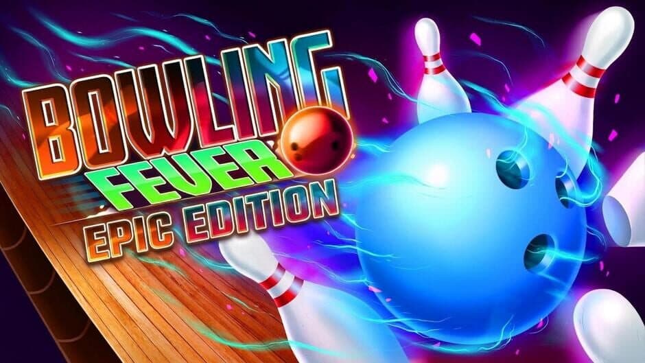 Bowling Fever: Epic Edition artwork 1