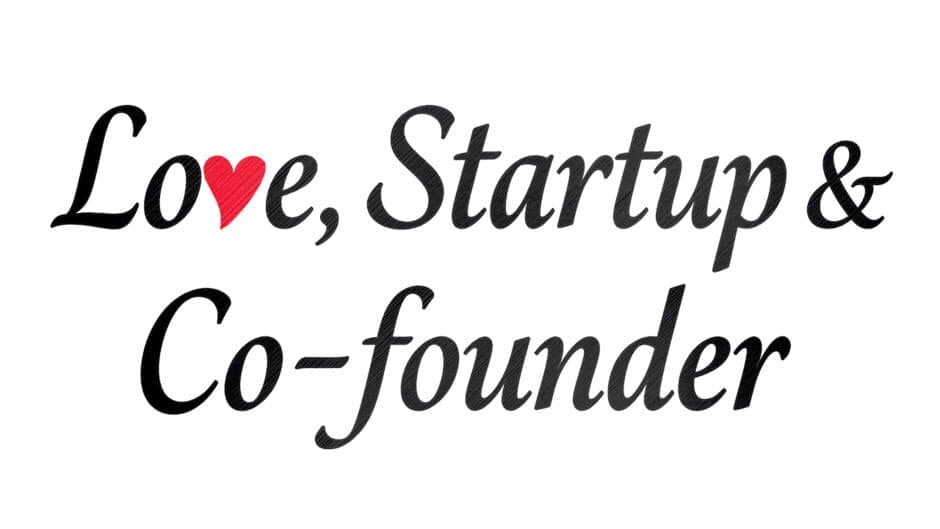 Love, Startup & Co-founder artwork 2