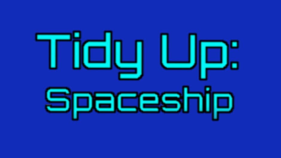 Tidy Up: Spaceship artwork 1