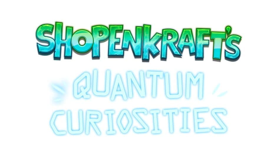Shopenkraft's Quantum Curiosities artwork 2