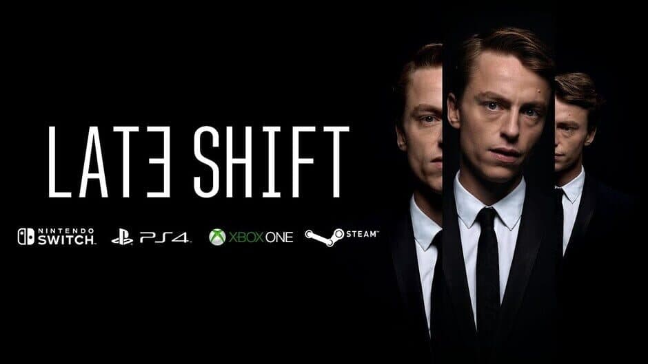 Late Shift artwork 1