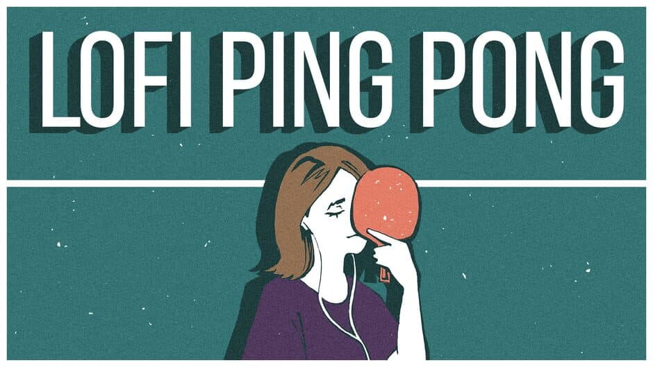 Lofi Ping Pong artwork 1