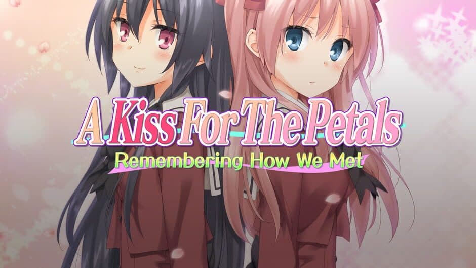 A Kiss for the Petals - Remembering How We Met artwork 1