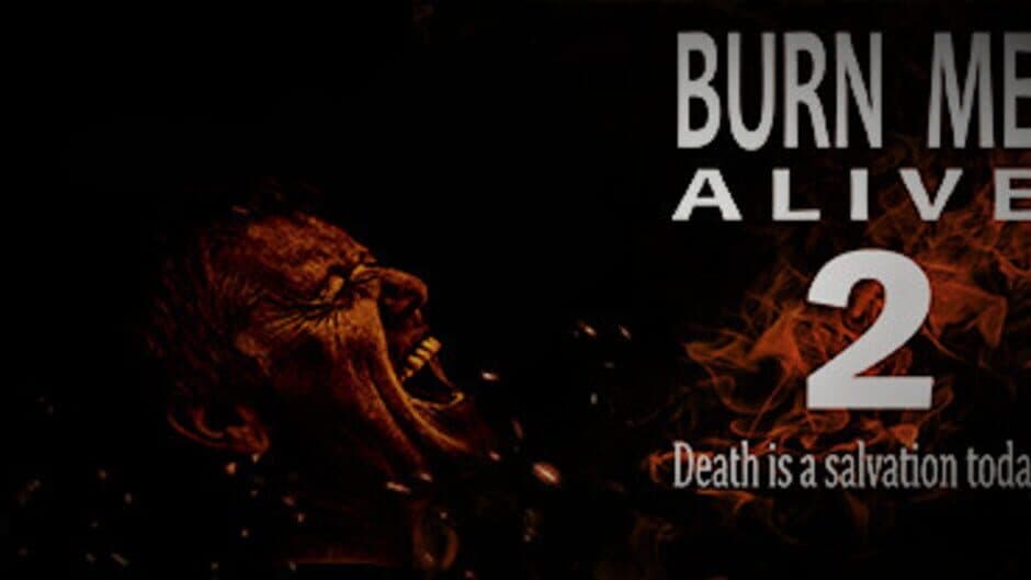 Burn Me Alive 2 screenshot 4