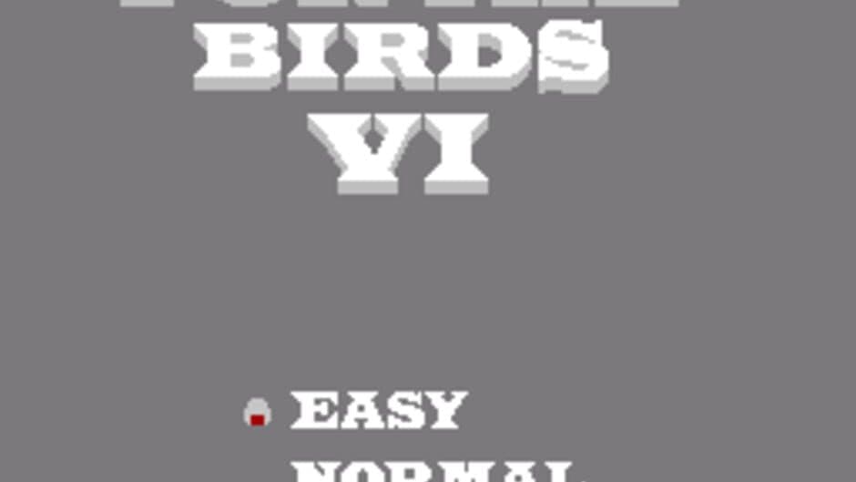For the Birds VI screenshot 1