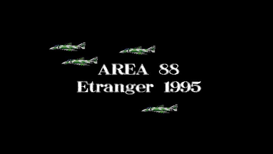 Area 88 ~Etranger 1995~ screenshot 1