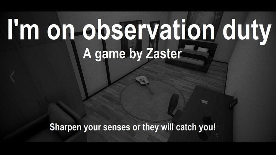 I'm on Observation Duty artwork 1