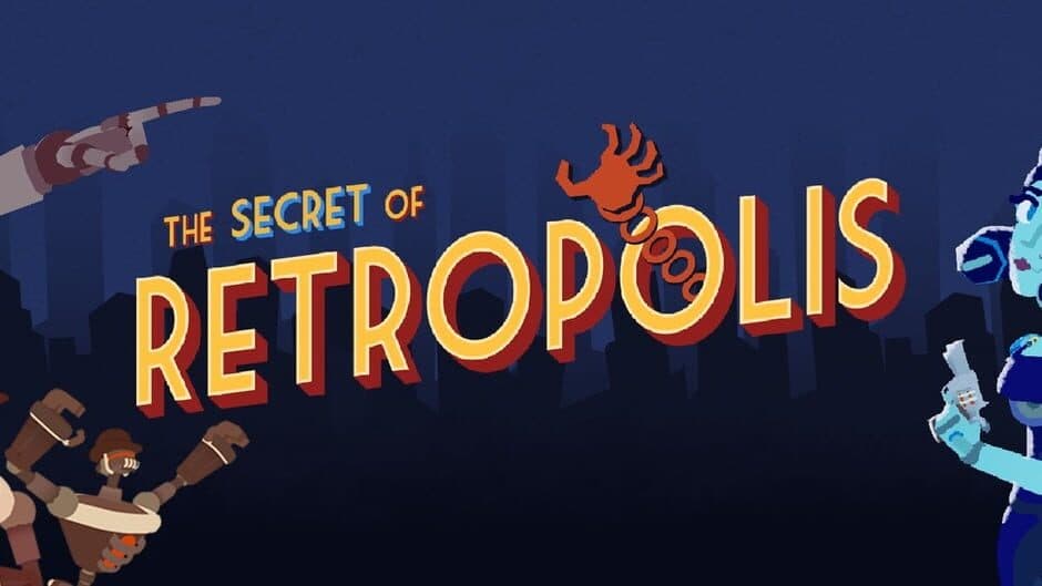 The Secret of Retropolis artwork 1