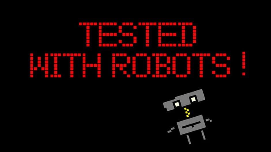 Tested With Robots! artwork 1