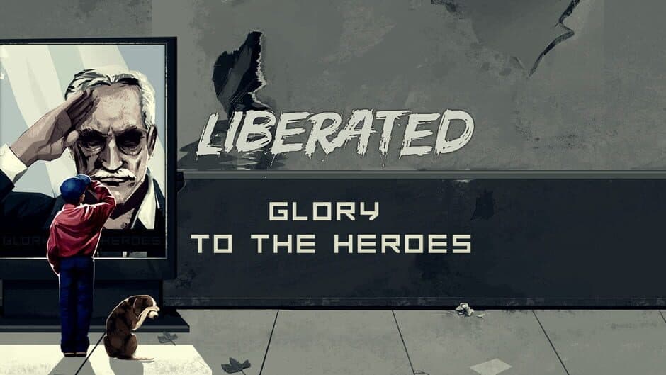 Liberated: Glory to the Heroes artwork 1