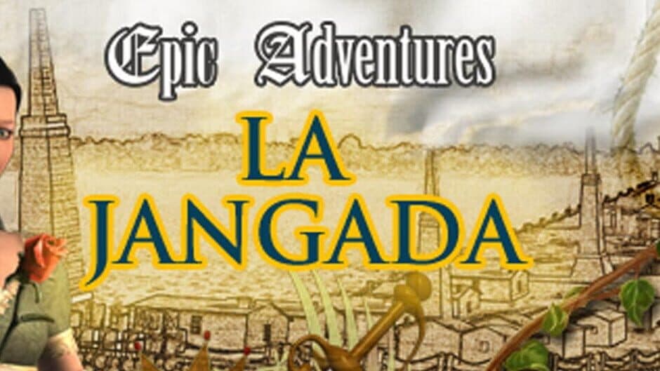 Epic Adventures: La Jangada artwork 1
