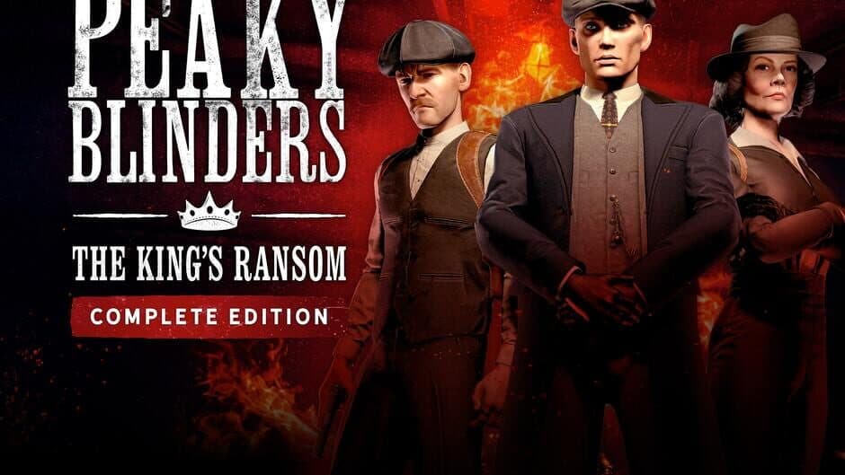 Peaky Blinders: The King's Ransom - Complete Edition artwork 3