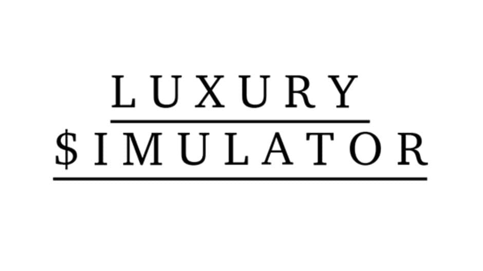 Luxury Simulator artwork 1