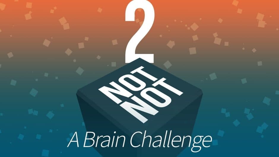 Not Not 2 artwork 1