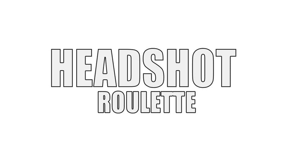 Headshot Roulette artwork 2