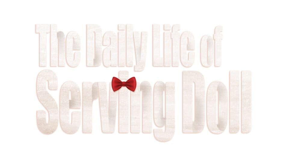 The Daily Life of Serving Doll artwork 1