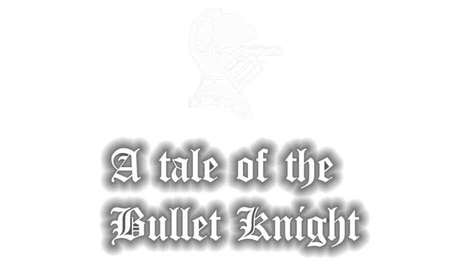 Tale of the Bullet Knight artwork 2