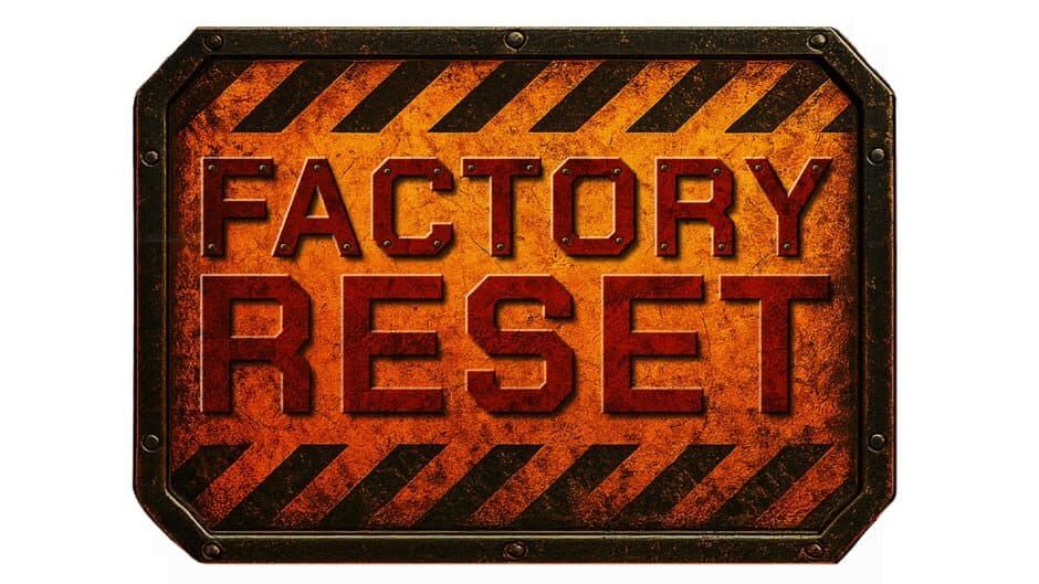 Factory Reset artwork 2