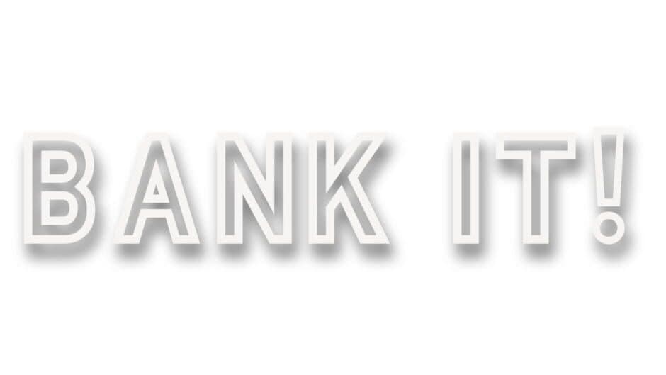 Bank It! artwork 2