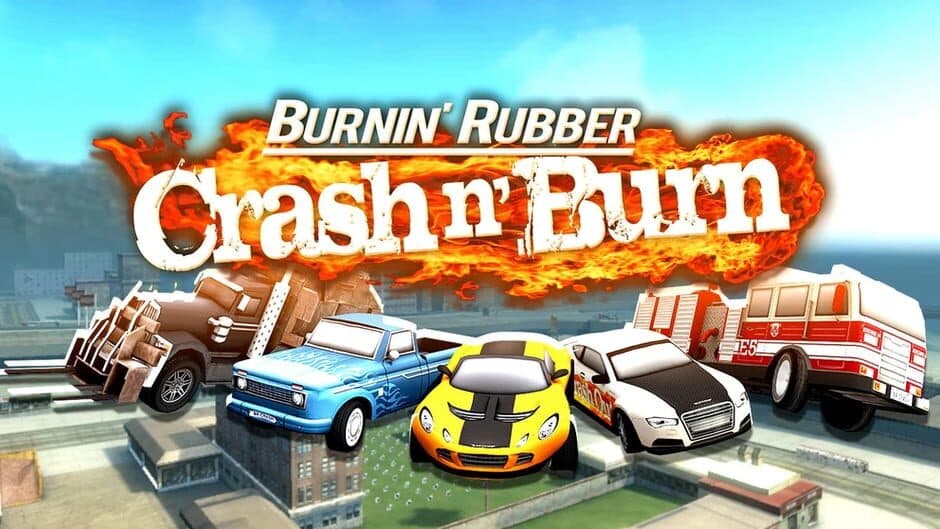 Burnin' Rubber Crash n' Burn artwork 2