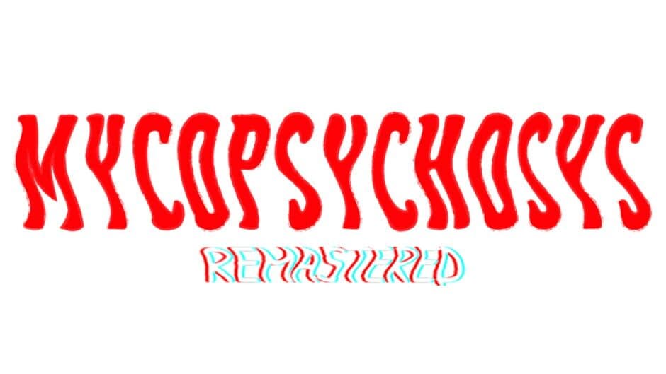 Mycopsychosys: Remastered artwork 2