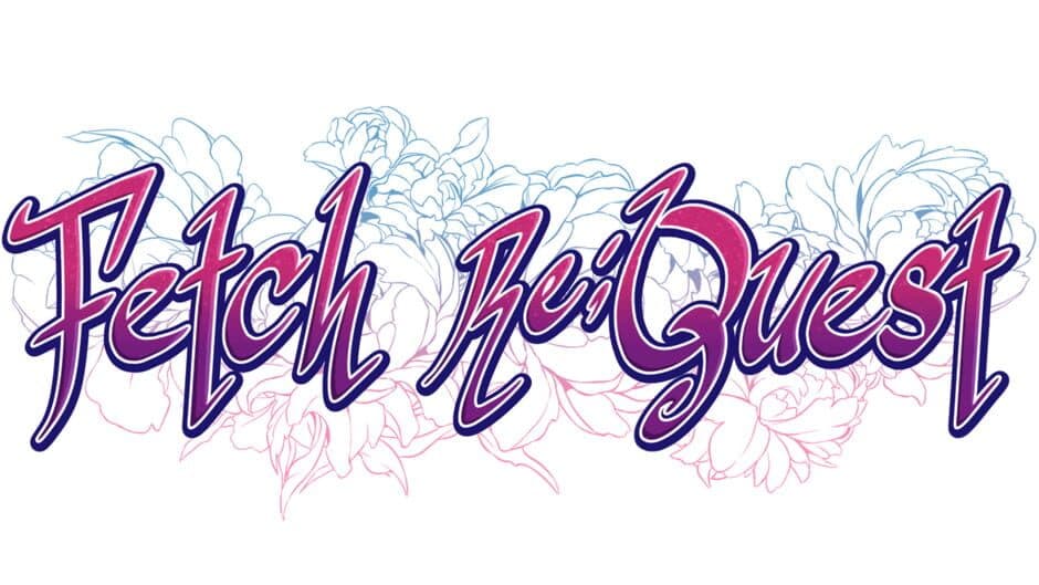 Fetch Re;Quest artwork 2