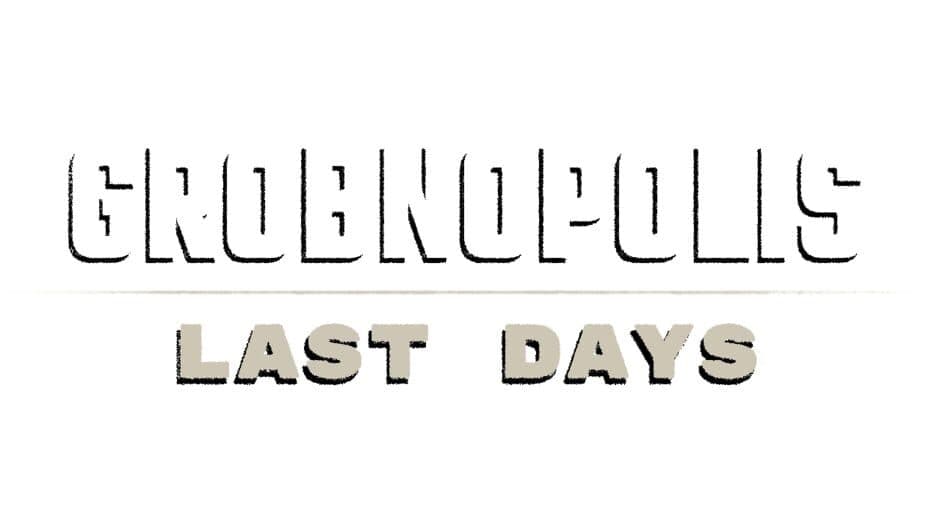 Grobnopolis | Last Days artwork 2