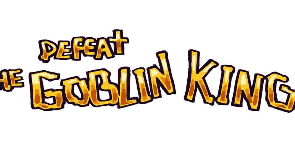 Defeat the Goblin King artwork 1