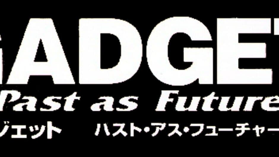 Gadget: Past as Future artwork 1
