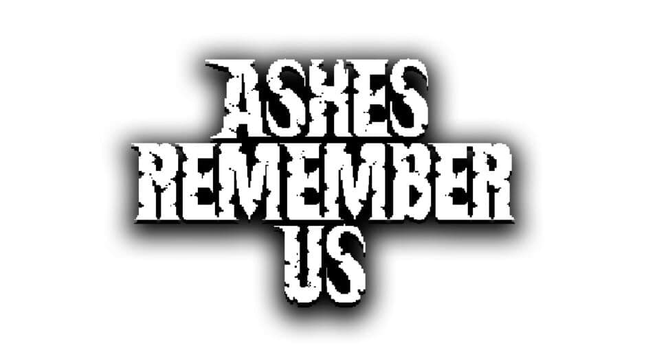 Ashes Remember Us artwork 1