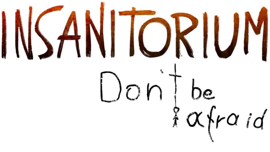 Insanitorium: Don’t Be Afraid artwork 2