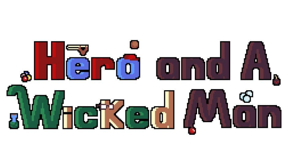 Hero and a Wicked Man artwork 2