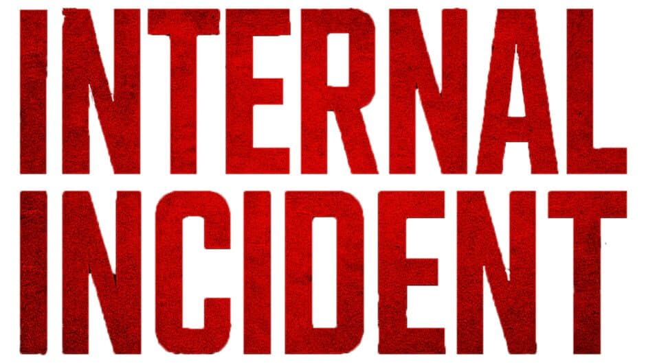 Internal Incident artwork 1