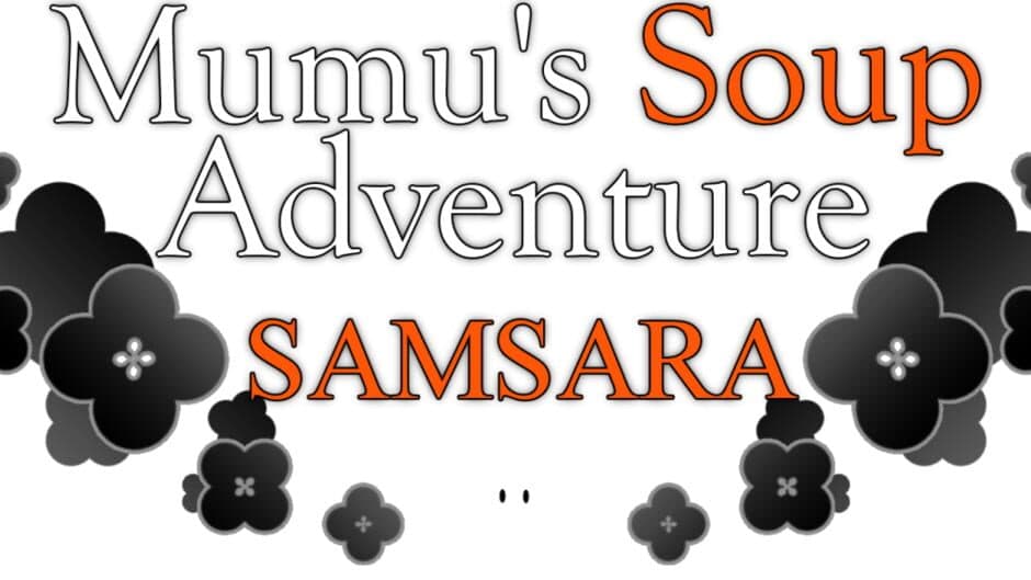 Mumu's Soup Adventure Samsara artwork 2