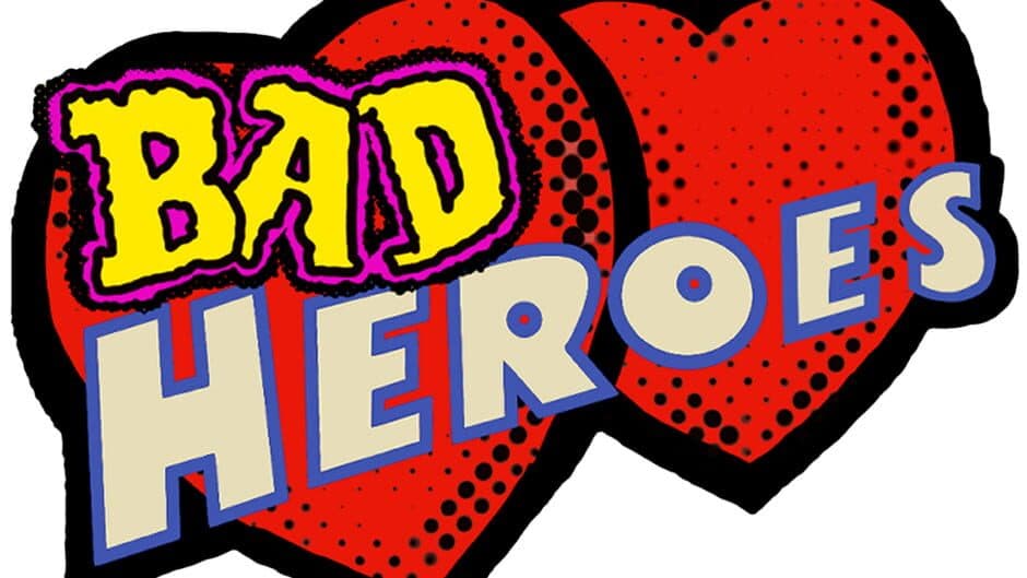 Bad Heroes artwork 2