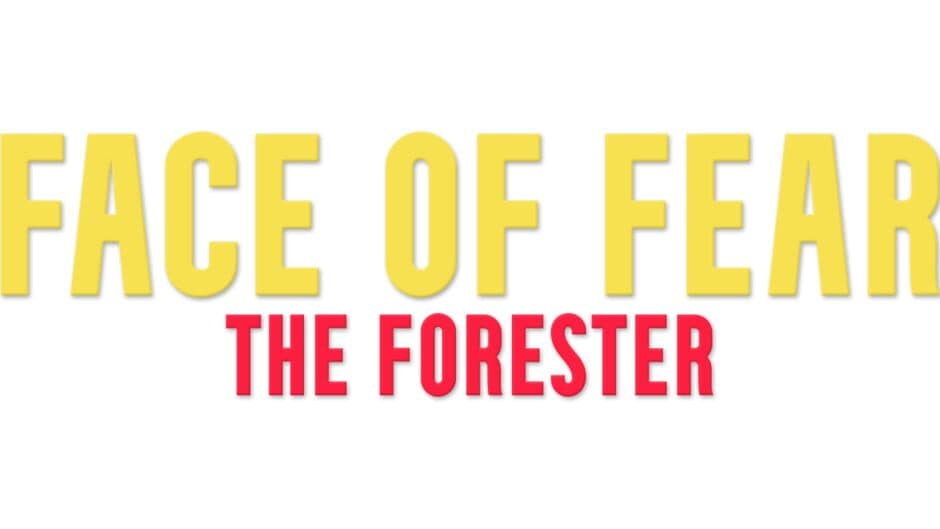 Face of Fear: The Forester artwork 2