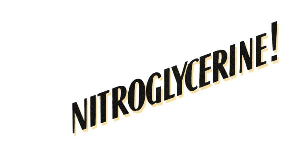 Nitroglycerine! artwork 2