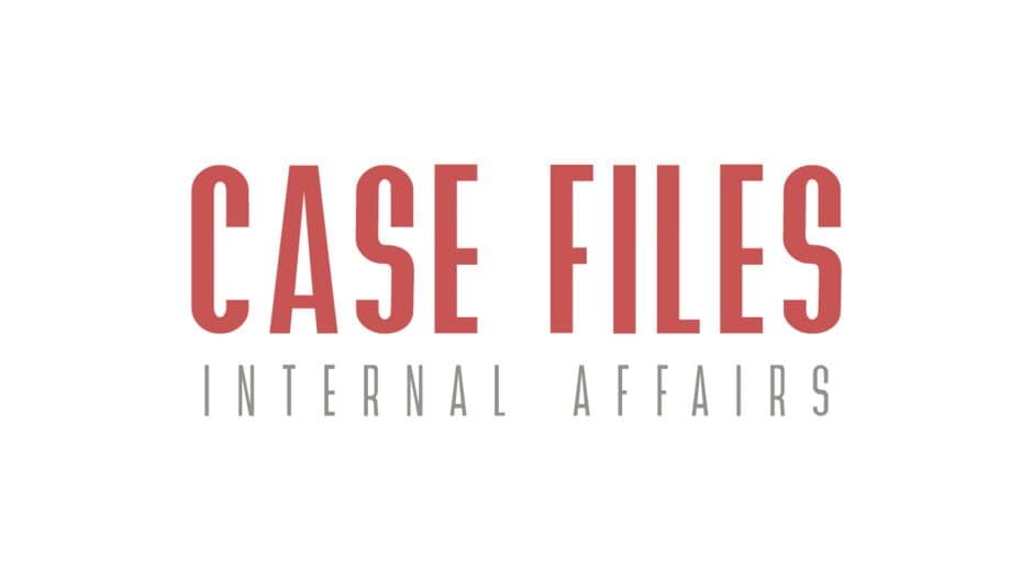 Case Files: Internal Affairs artwork 2