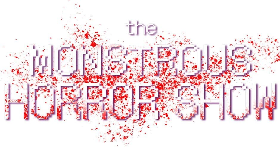 The Monstrous Horror Show artwork 1