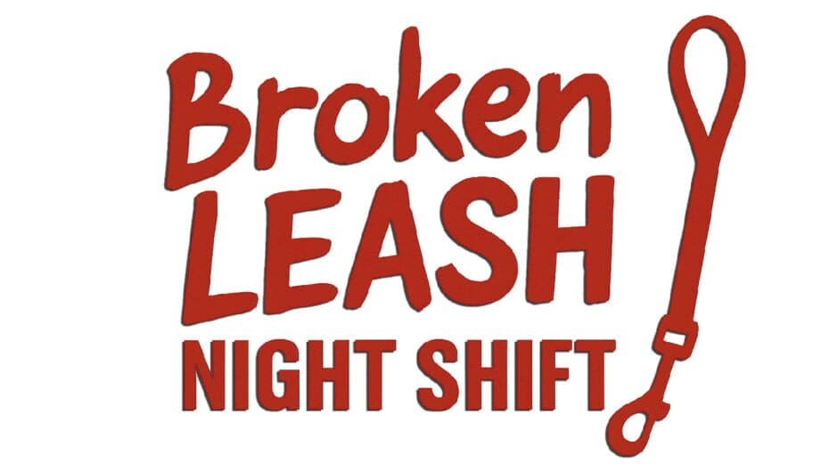 Broken Leash: Night Shift artwork 1