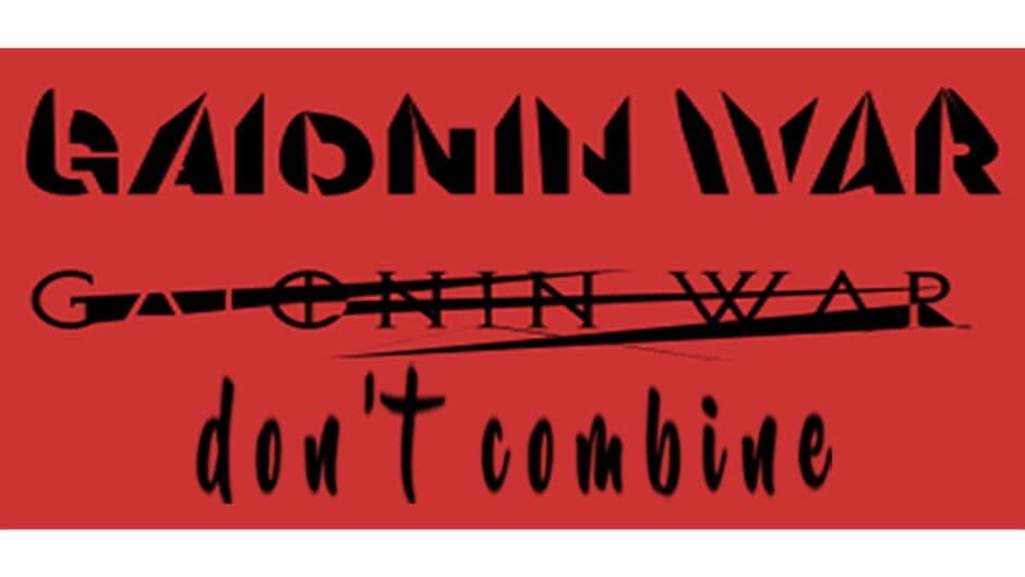 Gaionin War Don't Combine artwork 2