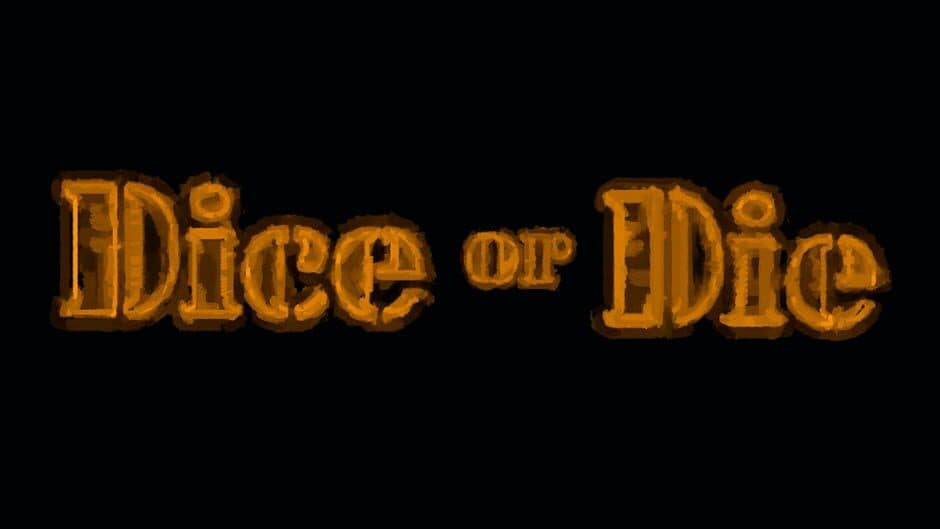 Dice or Die artwork 2