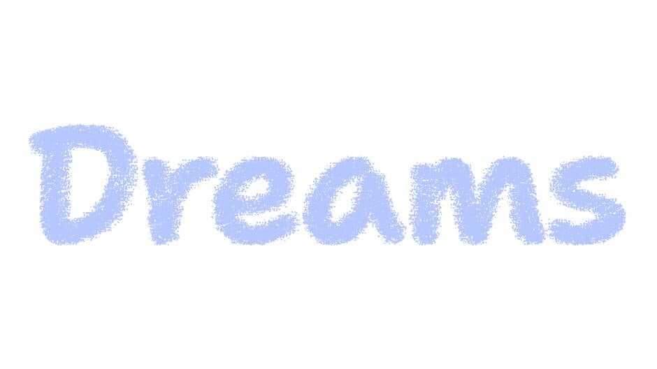 Dreams artwork 2