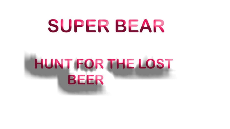 Super Bear: Hunt for the Lost Beer artwork 2