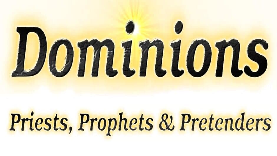 Dominions: Priests, Prophets, and Pretenders artwork 2