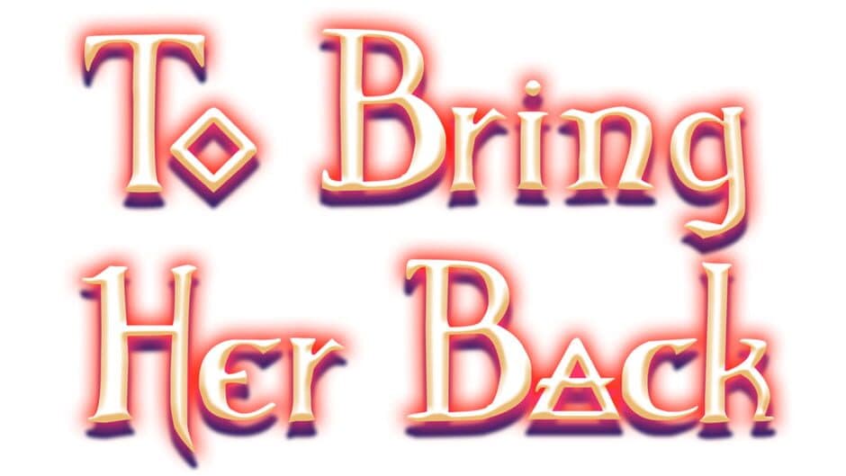 To Bring Her Back artwork 2