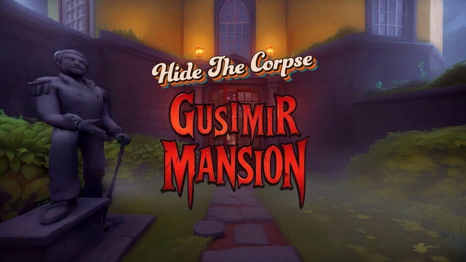 Hide The Corpse: Gusimir Mansion artwork 1