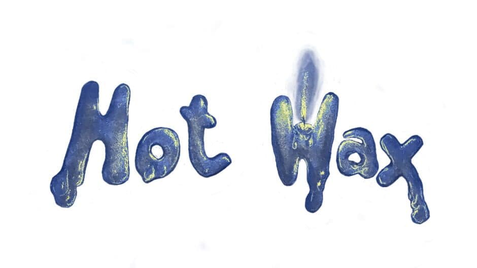 Hot Wax artwork 2